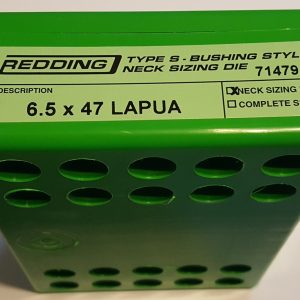 71479 Redding Type-S Neck Bushing Sizing Die 6.5 x 47 Lapua